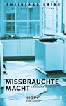 Rheinland-Krimi 8: Missbrauchte Macht - Caroline Martin - 9783863052904