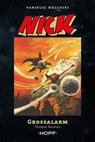 Nick 9 (zweite Serie): Großalarm - Thomas Newton ; Hansrudi Wäscher - 9783863053130