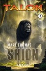 Talon Band 2: Shion - Marc Thomas - 9783863053260
