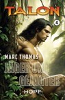 Talon Band 4: Jäger und Gejagter - Marc Thomas - 9783863053284