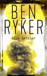 C.T.O. Counter Terror Operations 5: Böse Geister - Ben Ryker - 9783863053482