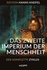 Das zweite Imperium der Menschheit - Hanns Kneifel - 9783863053628