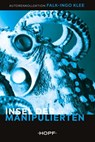 Insel der Manipulierten - Falk-Ingo Klee - 9783863053819