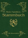 Mein Familien-Stammbuch -  - 9783863131500
