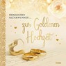 Herzlichen Glückwunsch ... zur Goldenen Hochzeit -  - 9783863131814