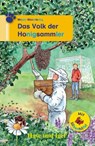 Das Volk der Honigsammler / Silbenhilfe. Schulausgabe - Mirjam Müntefering - 9783863160135