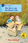 Ein Zuhause für Brunhilde / Silbenhilfe. Schulausgabe - Mirjam Müntefering - 9783863160210