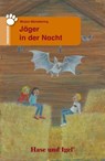 Jäger in der Nacht. Schulausgabe - Mirjam Müntefering - 9783863160418