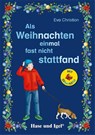 Als Weihnachten einmal fast nicht stattfand / Silbenhilfe - Eva Christian - 9783863162962