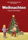 Weihnachten in der 3. und 4. Klasse - Silja Bembé - 9783863163884