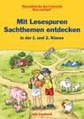 Mit Lesespuren Sachthemen entdecken / in der 1. und 2. Klasse - Anja Engelhardt - 9783863164423