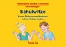 Schulwitze - Kurze Dialoge zum Vorlesen mit verteilten Rollen - Patrik Eis - 9783863164867