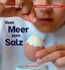 Vom Meer zum Salz - Karolin Küntzel - 9783863165062