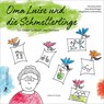 Oma Luise und die Schmetterlinge - Christina Kuhn ; Anja Rutenkröger - 9783863214531