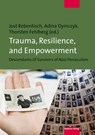 Trauma, Resilience, and Empowerment -  - 9783863215026