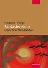 Fantasiereisen - Friederike Hellinger - 9783863215491