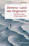 Demenz - Land des Vergessens - Rita Lamm - 9783863216504