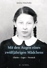 Mit den Augen eines zwölfjährigen Mädchens - Janina Hescheles - 9783863314569