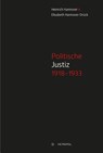 Politische Justiz 1918-1933 - Heinrich Hannover ; Elisabeth Hannover-Drück - 9783863314743