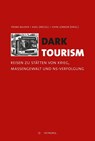Dark Tourism - Frank Bajohr ; Axel Drecoll ; John Lennon - 9783863315368