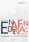 So viel Ende war nie. So viel Anfang war nie - Finn Harmsen ; Kaminsky Anna - 9783863318093