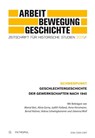 Arbeit - Bewegung - Geschichte. Zeitschrift für historische Studien 2026/I - Förderverein für Forschungen zur Geschichte der Arbeiterbewegung e. V. - 9783863318413