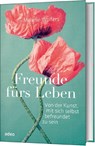 Freunde fürs Leben - Melanie Wolfers - 9783863341138