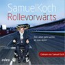 Rolle vorwärts -  - 9783863341237