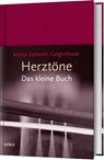 Herztöne - Das kleine Buch - Martin Schleske - 9783863342142