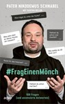 #FragEinenMönch - Pater Nikodemus Schnabel ; Sascha Hellen - 9783863343095