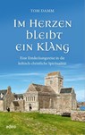 Im Herzen bleibt ein Klang - DAMM,  Tom - 9783863343255
