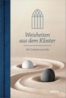 Weisheiten aus dem Kloster -  - 9783863343620