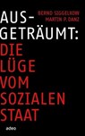 Ausgeträumt - Bernd Siggelkow ; Martin P. Danz - 9783863347291