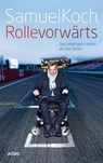 Rolle vorwärts - Samuel Koch - 9783863347550