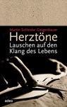 Herztöne - Martin Schleske - 9783863347628