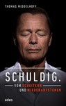Schuldig. - Thomas Middelhoff - 9783863348083