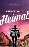 Trügerische Heimat - Leo Neuman - 9783863348915