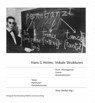 Hans G Helms: 'Vokale Strukturen' 'Fa:m' Ahniesgwow", 'Golem', 'Konstruktionen' Partituren, Materialien, Tondokumente - Peter Weibel - 9783863359317