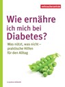 Wie ernähre ich mich bei Diabetes? - Claudia Krüger - 9783863361211