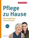 Pflege zu Hause - Carina Frey - 9783863363512