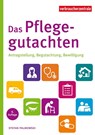 Das Pflegegutachten - Stefan Palmowski - 9783863364106
