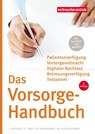 Das Vorsorge-Handbuch - Jan Bittler ; Wolfgang Schuldzinski ; Heike Nordmann ; Carina Frey - 9783863364137