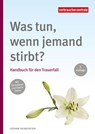 Was tun, wenn jemand stirbt? - Lothar Heidepeter - 9783863364175