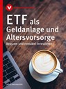 ETF als Geldanlage und Altersvorsorge - Niels Nauhauser - 9783863364212