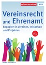 Vereinsrecht und Ehrenamt - Bernd Jaquemoth - 9783863366513