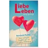 Wie Liebe ein Leben lang gelingt - Reinhold Ruthe - 9783863380298