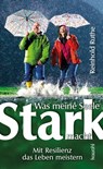 Was meine Seele stark macht - Reinhold Ruthe - 9783863389956