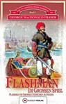 Flashman im Großen Spiel - George MacDonald Fraser ; Bernd Kübler - 9783863461096