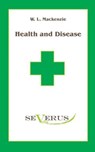 Health and Disease - William Leslie MacKenzie - 9783863471200