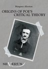 Origins of Poe's critical theory - Margaret Alterton - 9783863471255